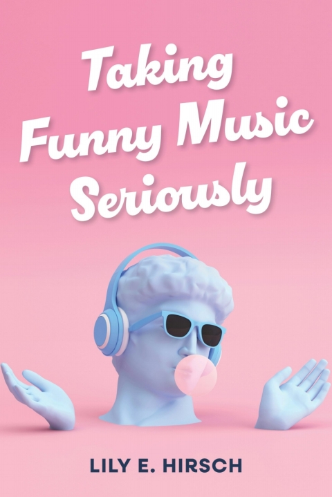 Cover image for book Taking Funny Music Seriously