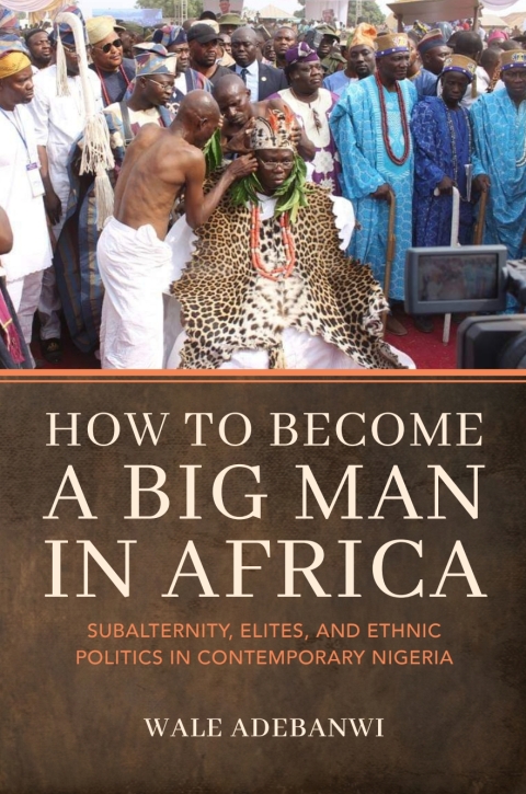 Cover image for book How to Become a Big Man in Africa