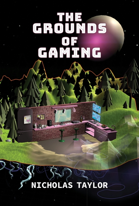 Cover image for book The Grounds of Gaming