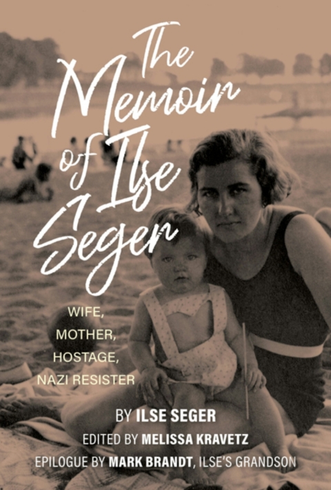 Cover image for book The Memoir of Ilse Seger