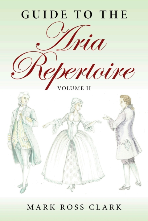 Cover image for book Guide to the Aria Repertoire, Volume II