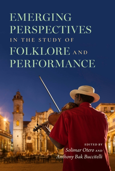 Cover image for book Emerging Perspectives in the Study of Folklore and Performance