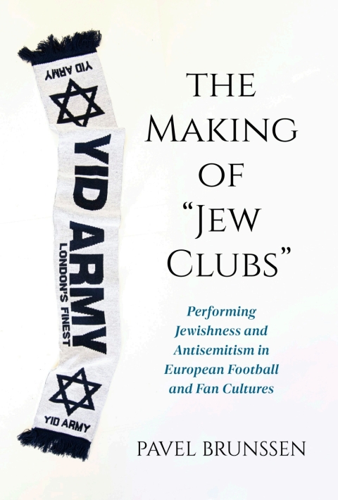Cover image for book The Making of "Jew Clubs"