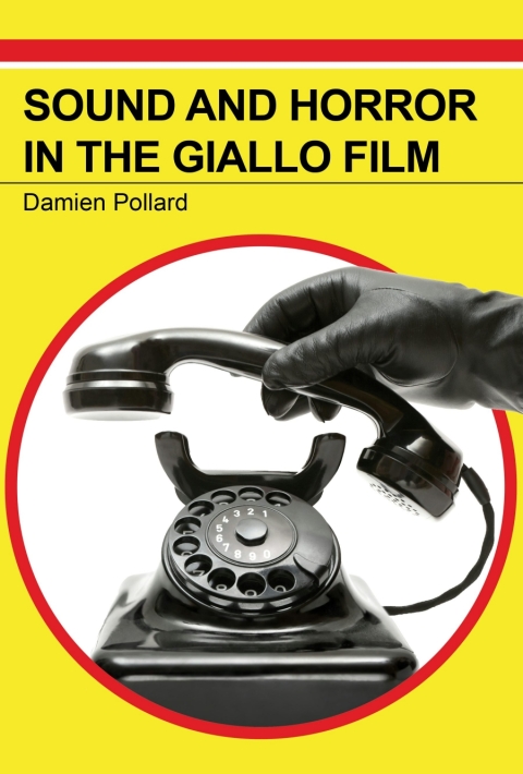 Cover image for book Sound and Horror in the Giallo Film