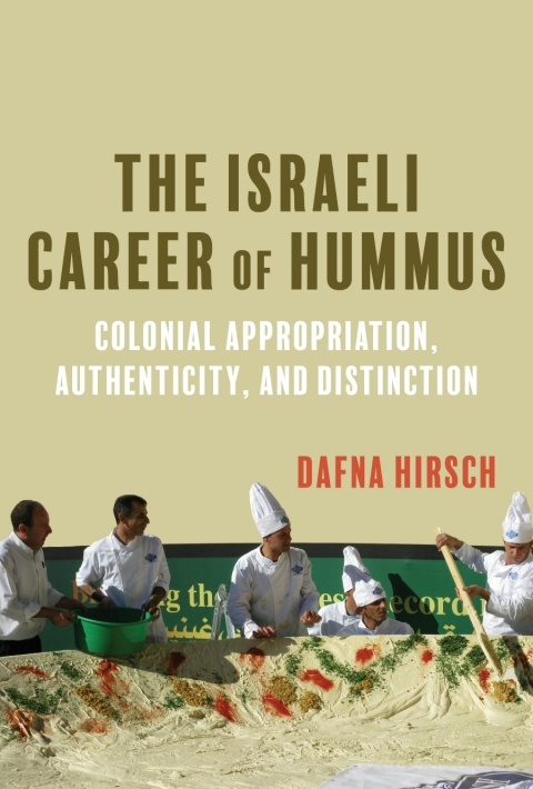 Cover image for book The Israeli Career of Hummus