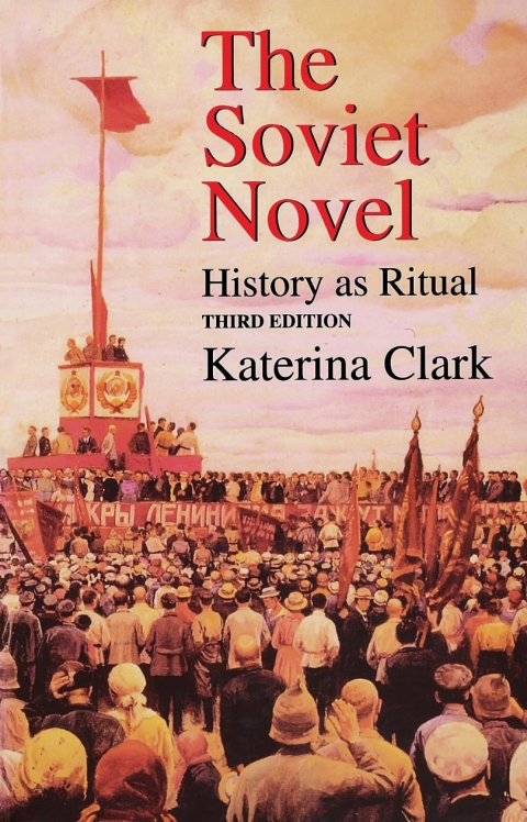 Cover image for book The Soviet Novel, Third Edition