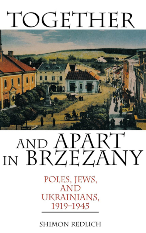 Cover image for book Together and Apart in Brzezany