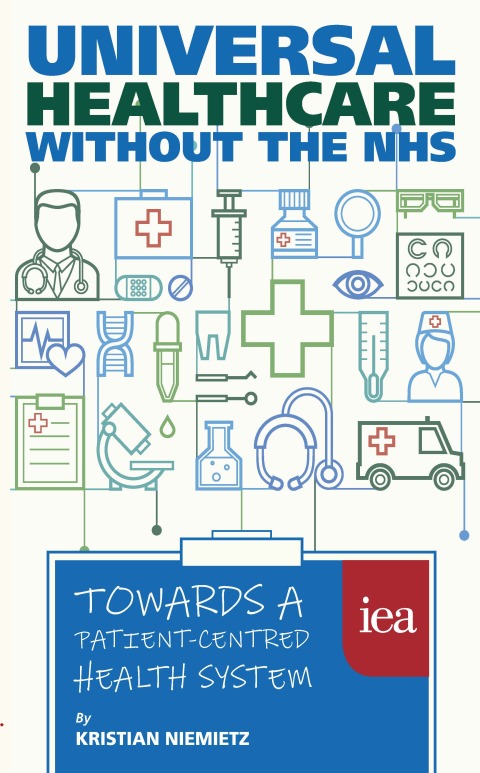 Cover image for book Universal Healthcare Without the Nhs