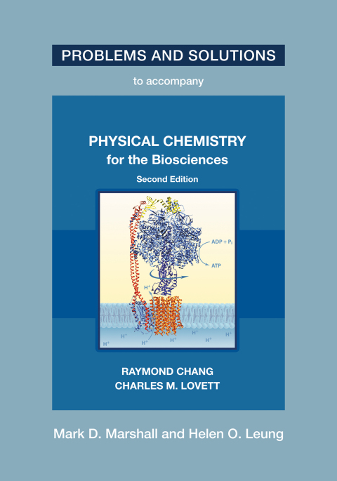 Cover image for book Problems and Solutions to Accompany Chang and Lovett's Physical Chemistry for the Biosciences