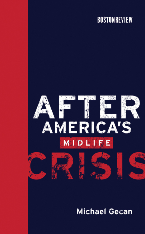 Cover image for book After America's Midlife Crisis