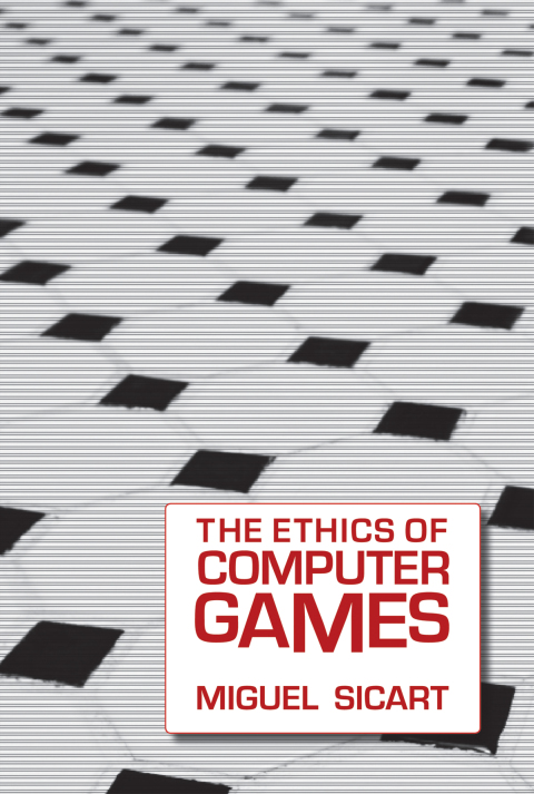Cover image for book The Ethics of Computer Games