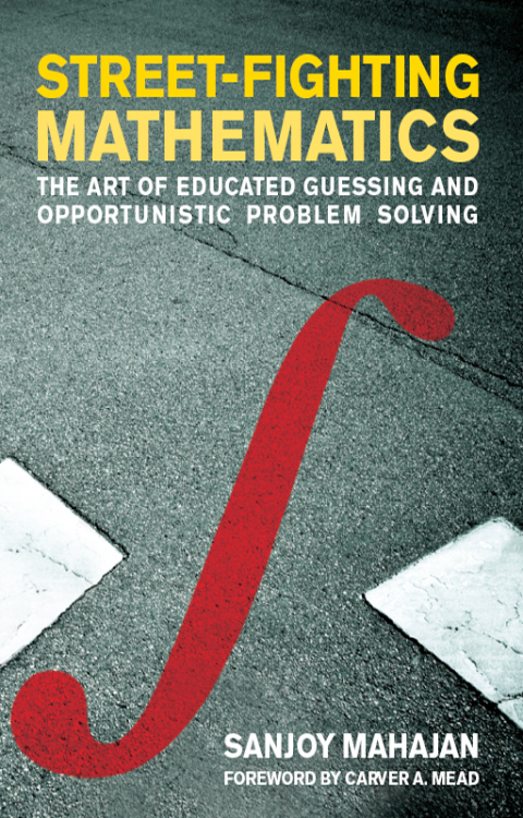 Cover image for book Street-Fighting Mathematics