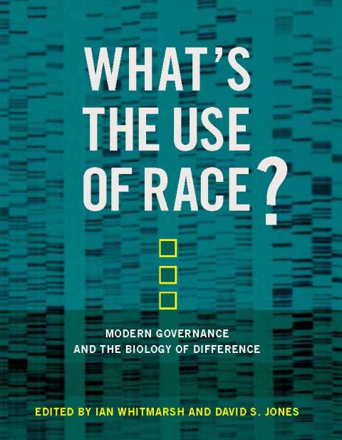 Cover image for book What's the Use of Race?