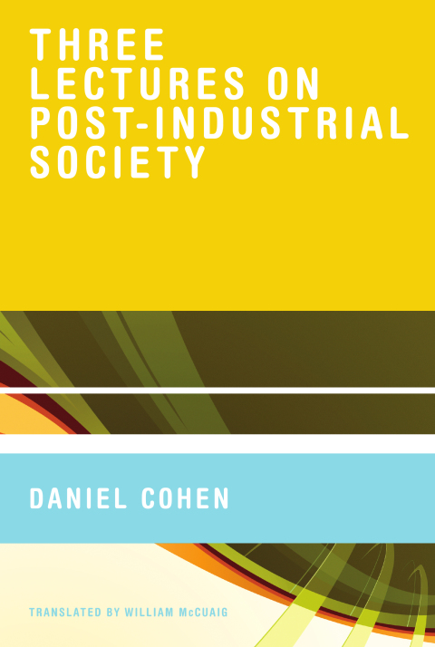 Cover image for book Three Lectures on Post-Industrial Society