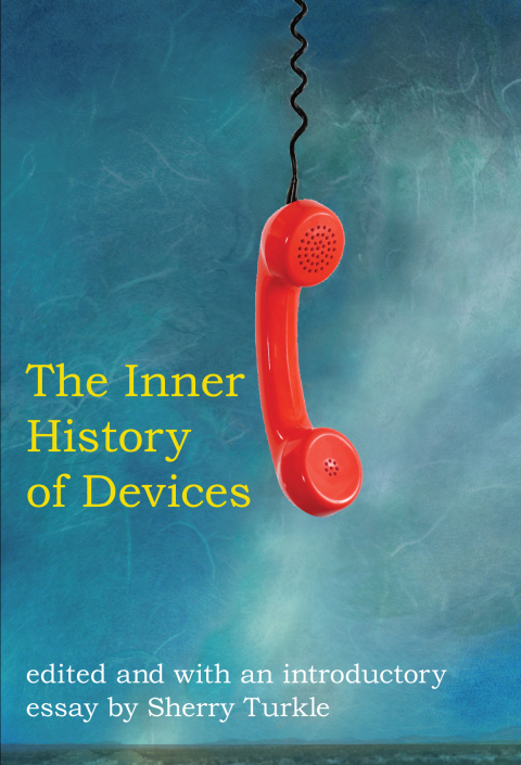 Cover image for book The Inner History of Devices