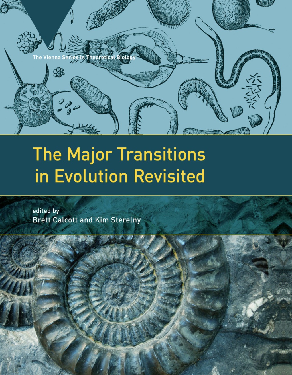 The Major Transitions in Evolution Revisited (eBook) - Brett Calcott