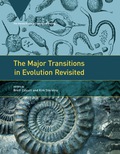 The Major Transitions in Evolution Revisited - Brett Calcott