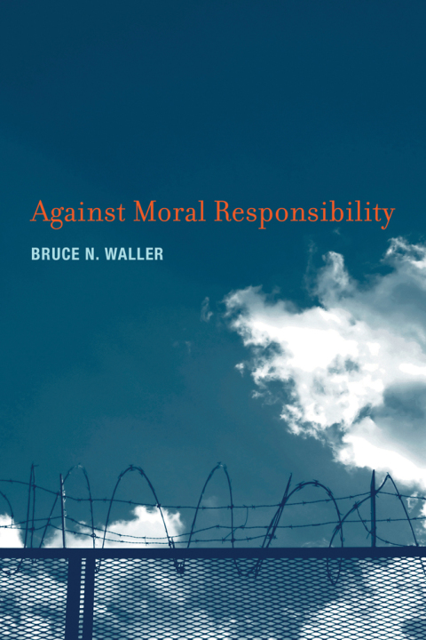 Cover image for book Against Moral Responsibility