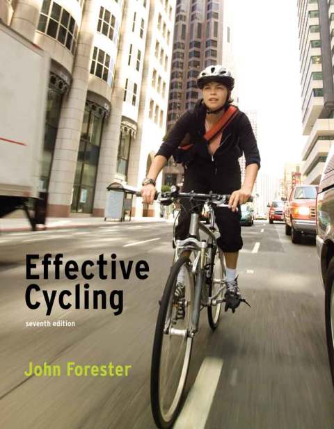 Cover image for book Effective Cycling, seventh edition