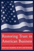 Restoring Trust in American Business - Jay W. Lorsch