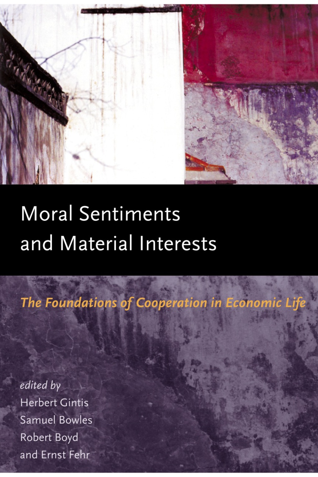 Moral Sentiments and Material Interests (eBook) - Herbert Gintis
