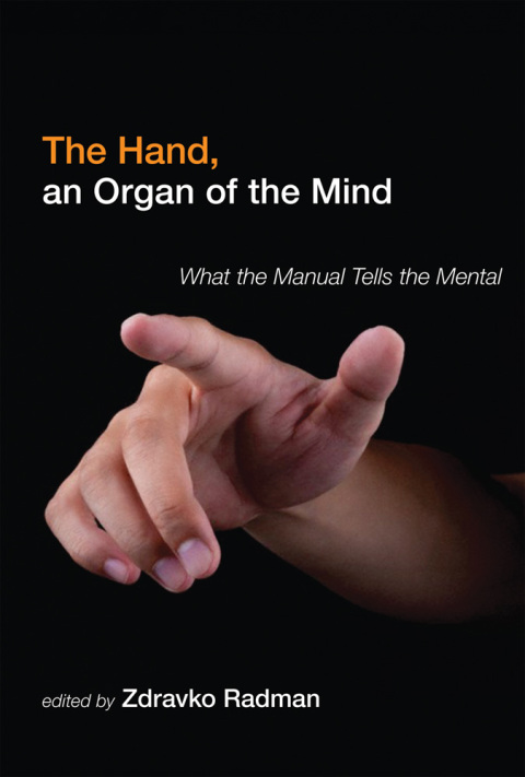 Cover image for book The Hand, an Organ of the Mind