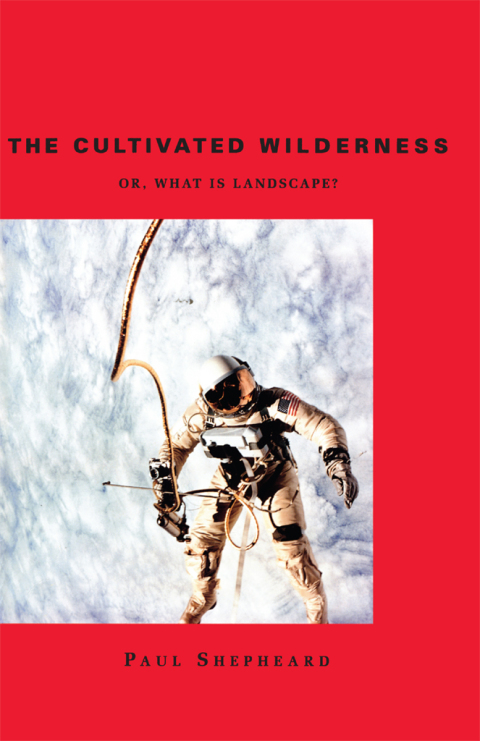 Cover image for book The Cultivated Wilderness