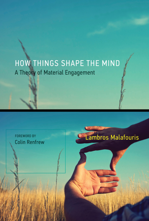 Cover image for book How Things Shape the Mind