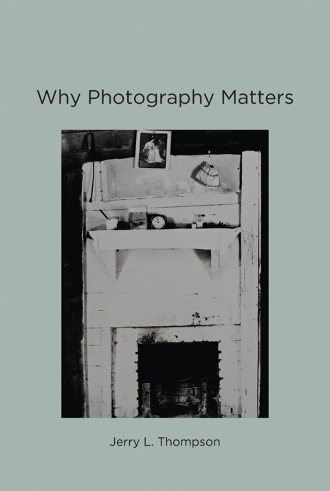 Cover image for book Why Photography Matters