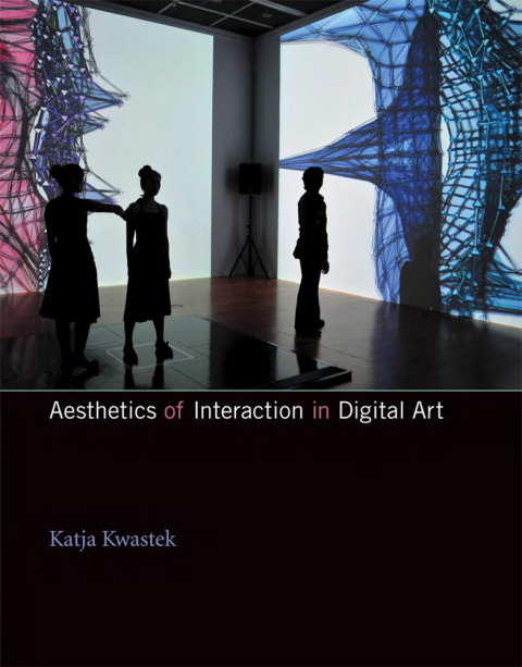 Cover image for book Aesthetics of Interaction in Digital Art