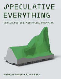 Cover image: Speculative Everything 9780262019842