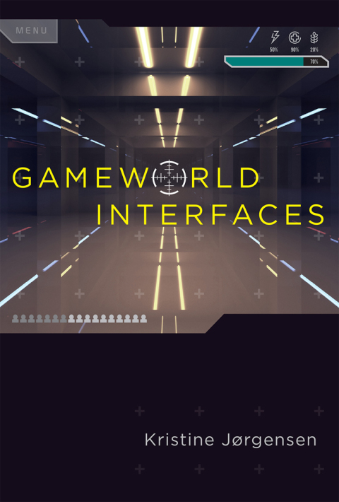 Cover image for book Gameworld Interfaces