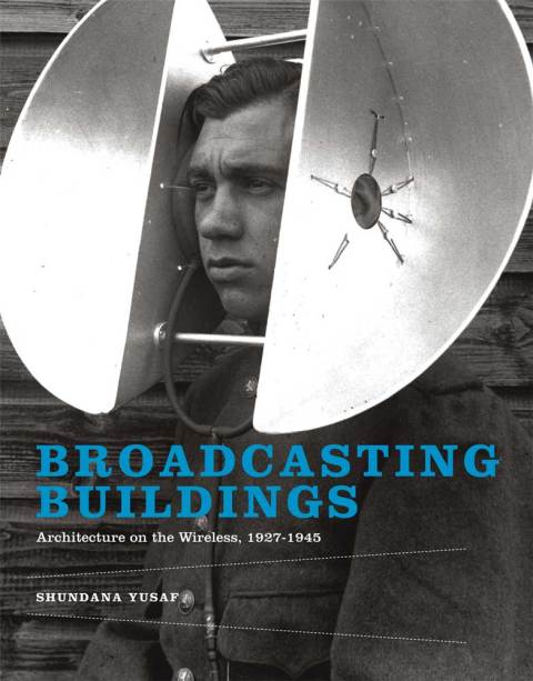 Cover image for book Broadcasting Buildings