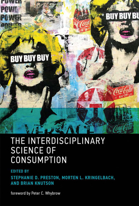 Cover image for book The Interdisciplinary Science of Consumption