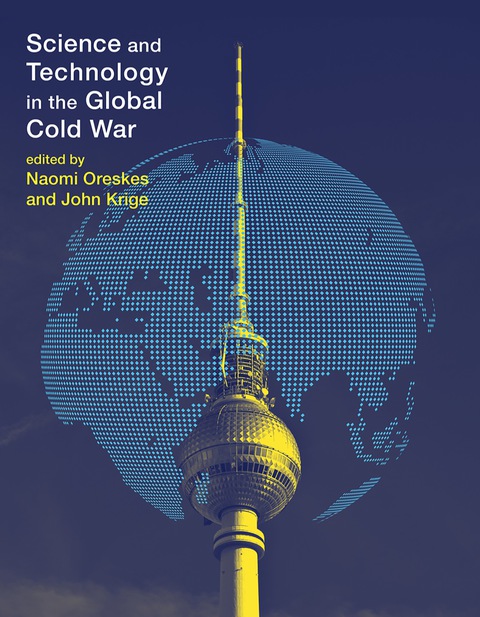 Cover image for book Science and Technology in the Global Cold War