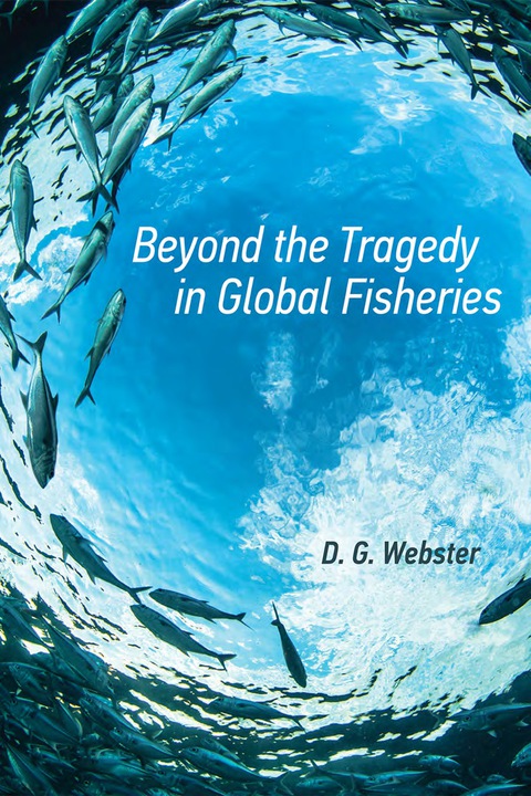 Cover image for book Beyond the Tragedy in Global Fisheries