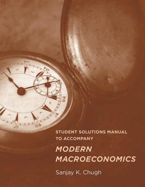 Cover image for book Student Solutions Manual to Accompany Modern Macroeconomics
