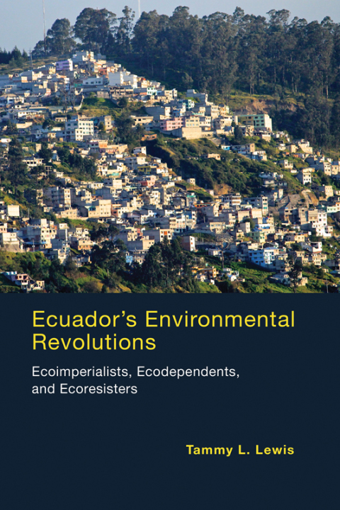 Cover image for book Ecuador's Environmental Revolutions
