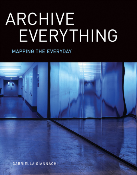 Cover image for book Archive Everything