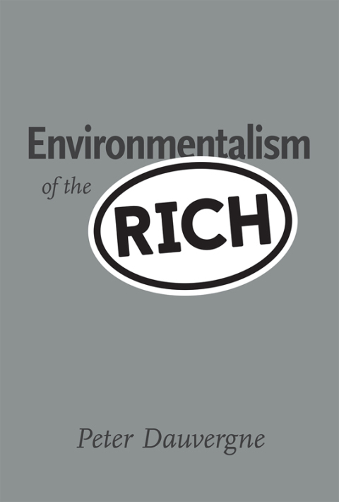 Cover image for book Environmentalism of the Rich