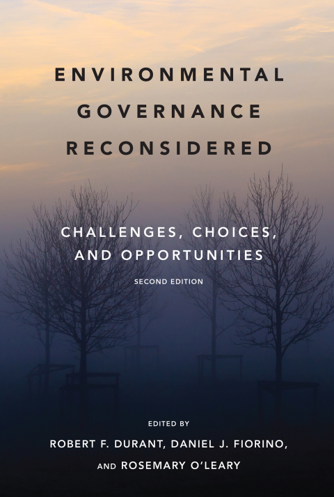 Cover image for book Environmental Governance Reconsidered, second edition