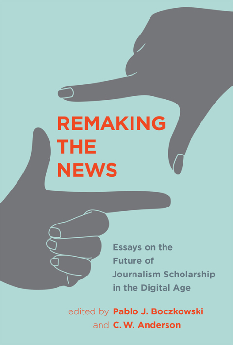 Cover image for book Remaking the News