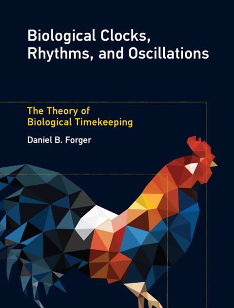 Cover image for book Biological Clocks, Rhythms, and Oscillations