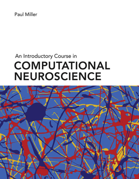 Cover image for book An Introductory Course in Computational Neuroscience