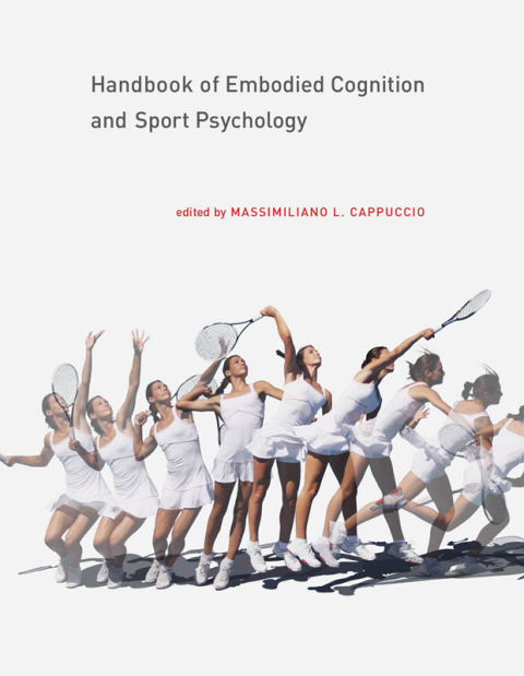 Cover image for book Handbook of Embodied Cognition and Sport Psychology