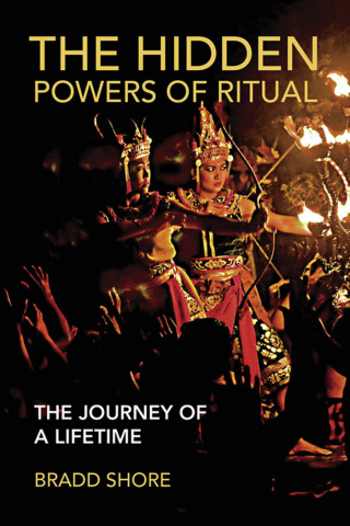 The Hidden Powers of Ritual