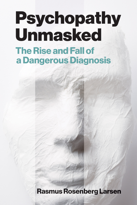 Cover image for book Psychopathy Unmasked