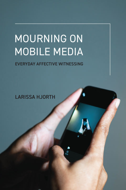 Cover image for book Mourning on Mobile Media