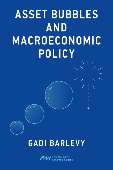 Cover image for book Asset Bubbles and Macroeconomic Policy