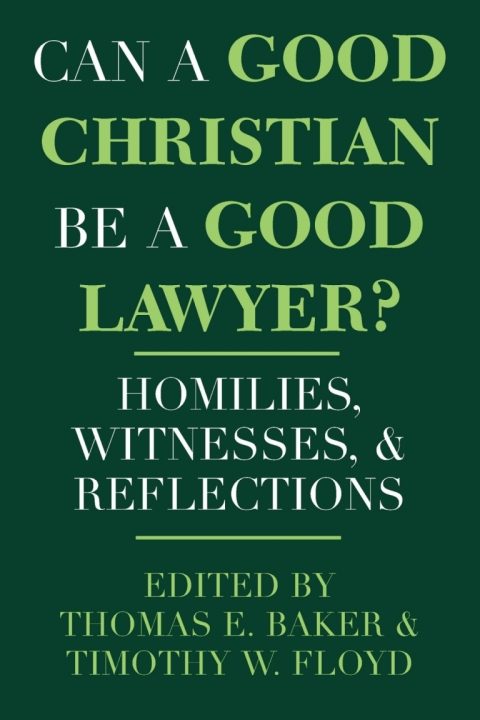Cover image for book Can a Good Christian Be a Good Lawyer?